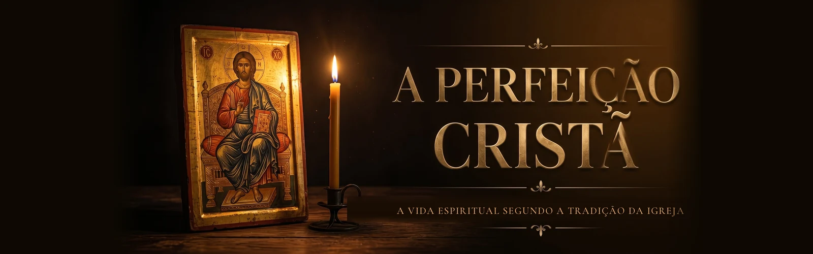A Perfeição Cristã